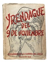 Yrendague del 9 de noviembre Recuerdos Guerra Chaco Paraguay 1968 Costa Decoud comprar usado  Enviando para Brazil
