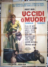 manifesto 4F film UCCIDI O MUORI Robert Mark Tanio Boccia 1967 WESTERN na sprzedaż manifesto 4F film UCCIDI O MUORI Robert Mark Tanio Boccia 1967 WESTERN na sprzedaż  Wysyłka do Poland