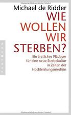 Wollen wir sterben gebraucht kaufen  Berlin