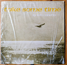 Ken Canedo - Take Some Time RARE US PRIVATE XIAN LONER FOLK PSYCH FEL LABEL EX comprar usado  Enviando para Brazil