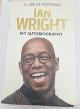 Ian wright autobiography for sale  MIRFIELD