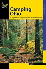 CAMPING OHIO: A COMPREHENSIVE GUIDE TO PUBLIC TENT AND RV By Bob Frye EXCELLENT, usado comprar usado  Enviando para Brazil