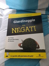 Giardinaggio per negati usato  Bologna