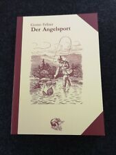 Angelsport gustav fellner gebraucht kaufen  Langenfeld (Rheinland)