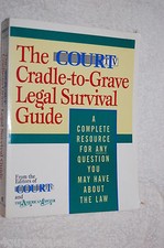 The Court TV Cradle-to-Grave Legal Survival Guide : A Complete Resource for A... comprar usado  Enviando para Brazil
