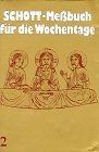 Schott meßbuch wochentage gebraucht kaufen  Berlin