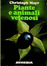 Piante animali velenosi usato Piante animali velenosi usato  Italia