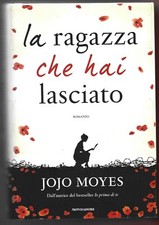 Jojo moyes ragazza usato  Crespellano