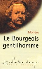 Bourgeois gentilhomme d'occasion Bourgeois gentilhomme d'occasion  France