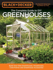 Black and Decker the Complete Guide to DIY Greenhouses, Updated 2 segunda mano  Embacar hacia Mexico