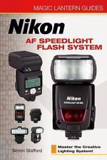 Magic Lantern Guides(r) Nikon AF Speedlight Flash System: Master the Creative... comprar usado  Enviando para Brazil