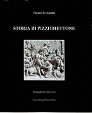 Storia pizzighettone. ed. usato  Trento