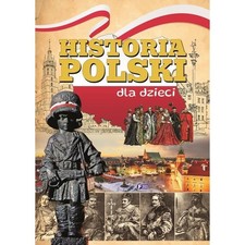 Historia Polski dla dzieci | Opracowanie zbiorowe | état bon na sprzedaż  Wysyłka do Poland