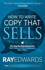 How to Write Copy That Sells: The Step-By-Step System for More Sales, to More... comprar usado  Enviando para Brazil