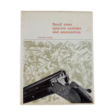 Small Arms Ignition Systems and Ammunition by Claude Gaier, (nd. 1969?) segunda mano  Embacar hacia Mexico