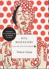 Ryu murakami. tokyo usato  Firenze