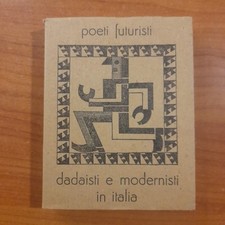 Poeti futuristi dadaisti usato  Diano San Pietro