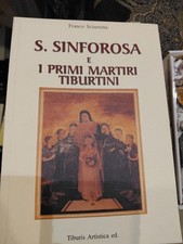 Sinforosa primi martiri usato  Tivoli