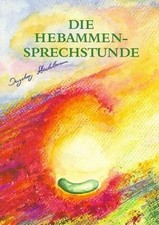 Hebammensprechstunde stadelman gebraucht kaufen  Berlin