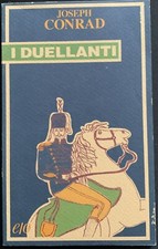 Duellanti. joseph conrad. usato  Desenzano del Garda
