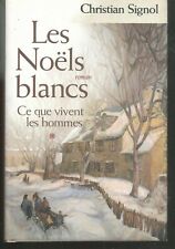 Noëls blancs.christian signol d'occasion  Aix-les-Bains