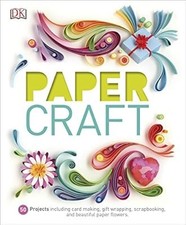 Paper Craft: 50 Projects Including Card Making, Gift Wrapping, Scrapbooking, and segunda mano  Embacar hacia Mexico