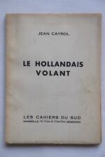 Jean cayrol hollandais d'occasion  Chemillé
