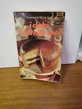 Dolci fatti zucchero usato  Guastalla