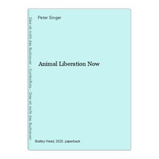 Animal liberation now gebraucht kaufen  Ohlsbach