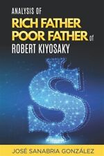 Usado, Analysis of Rich Father Poor father of Robert Kiyosaki by Gonzalez, Jose Sana... segunda mano  Embacar hacia Argentina