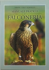 Manuale pratico falconeria usato  Italia