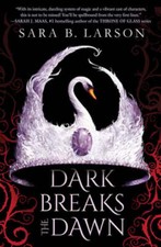 Dark Breaks the Dawn by Sara B Larson: Used comprar usado  Enviando para Brazil