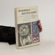 Stvořitelé nových světů: Výbor ze světové vědeckofantastické literatury na sprzedaż  Wysyłka do Poland