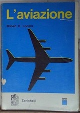 Loomis robert aviazione usato  Italia