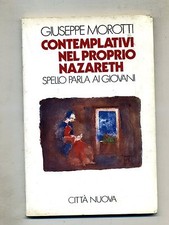 Giuseppe morotti contemplativi usato  Italia