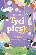Najlepsze urodziny Zuzi. Tycipieski. Tom 3, Książka na sprzedaż  PL