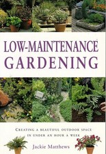 Low maintenance gardening. for sale  UK