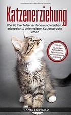 Katzenerziehung katze verstehe gebraucht kaufen  Berlin