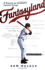 Fantasyland: A Season on Baseball's Lunatic Fringe by Walker, Sam comprar usado  Enviando para Brazil