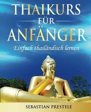 Thaikurs anfänger einfach gebraucht kaufen  Berlin