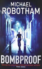 Bombproof michael robotham. for sale  UK