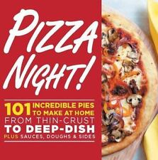 Pizza Night!: 101 Incredible Pies to Make at Home--From Thin-Crust to..., usado comprar usado  Enviando para Brazil