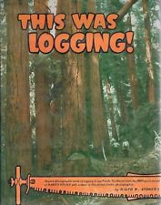 Logging selected photographs for sale  Veradale