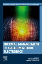 Thermal Management of Gallium Nitride Electronics, Paperback by Tadjer, Marko... segunda mano  Embacar hacia Mexico