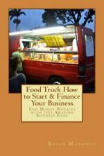 Food Truck Como iniciar e financiar seu negócio: acabe com as preocupações com dinheiro com isso... comprar usado  Enviando para Brazil