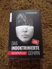 Indoktrinierte gehirn michael gebraucht kaufen  Aukrug