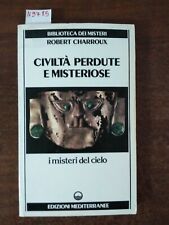 Civiltà perdute misteriose usato  Bracciano