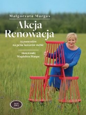 Akcja Renowacja. 25 pomysłów na pełne kolorów meble (Akcja Renowacja  25 po...), używany na sprzedaż  PL