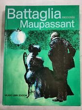 Battaglia racconta maupassant usato  Lovere