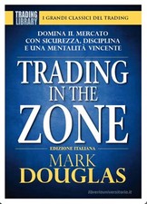 Trading the zone. usato  Torrile